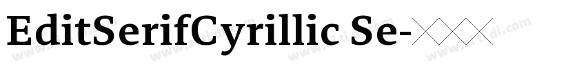 EditSerifCyrillic Se字体转换